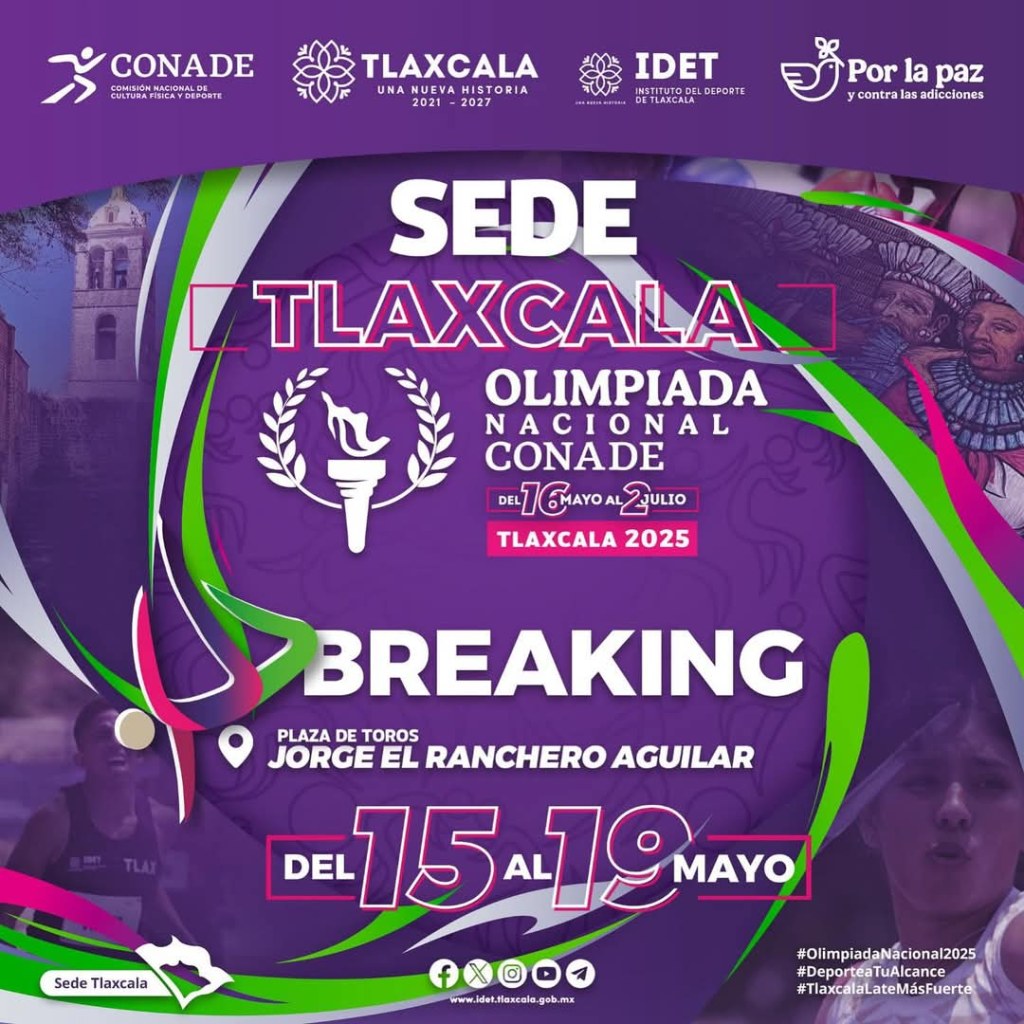 Olimpiada Nacional CONADE Breaking 2025; Tlaxcala,&nbsp;México.